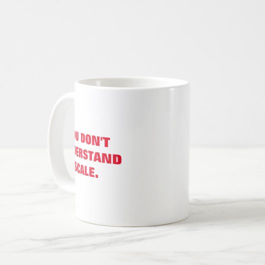 Sie verstehen die Tasse des Kaffees nicht (Vorderseite Links)