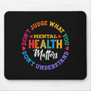 Sie verstehen kein Bewusstsein für psychische Gesu Mousepad