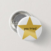 Sie versuchten Button (Vorne & Hinten)