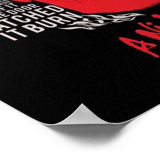 Sie versuchten, mich zu brennen poster (Ecke)