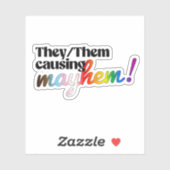 Sie verursachen Chaos Aufkleber (Blatt)