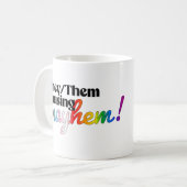 Sie verursachen Chaos Kaffeetasse (Vorderseite Links)