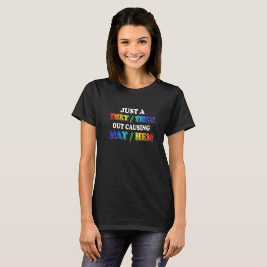 Sie verursachen MayHem-nichtbinäre Enby Pride LGBT T-Shirt (Vorne ganz)