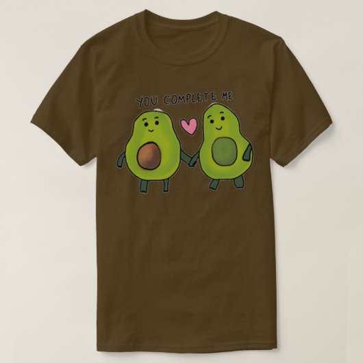 Sie vervollständigen mich avocado 2 T-Shirt (Design vorne)
