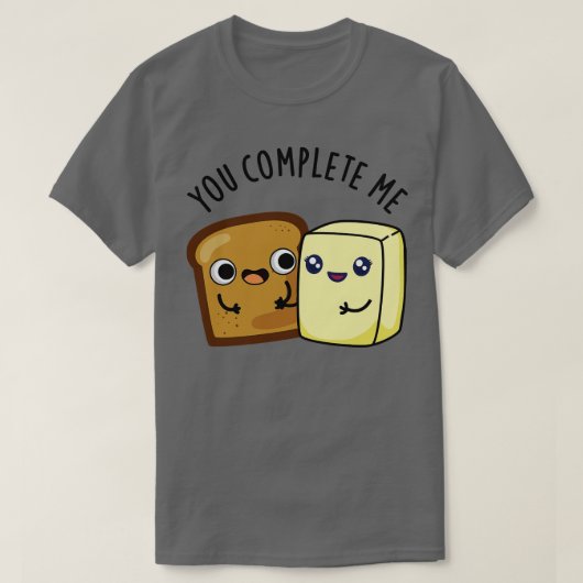 Sie vervollständigen mich mit Niedlichem Butterpuf T-Shirt (Design vorne)