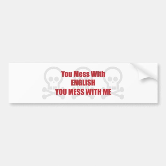 Sie verwirren mit Englisch, das Sie mit mir Autoaufkleber (Vorne)