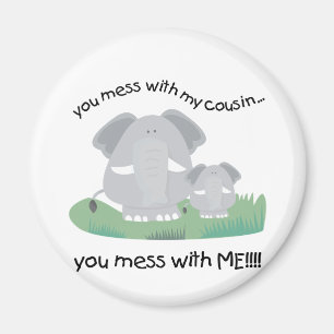 Sie verwirren mit meinem Cousin, Sie verwirren mit Magnet