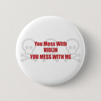 Sie verwirren mit Violine, die Sie mit mir Button