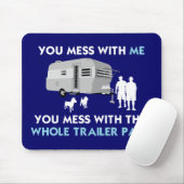 … Sie Verwirrung mit der ganzen Wohnwagensiedlung! Mousepad (Mit Mouse)