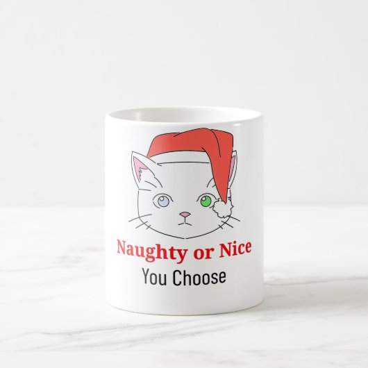 Sie wählen Kitty Cat Naughty oder Nice Kaffeetasse (Mittel)