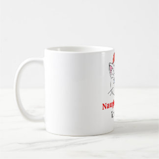 Sie wählen Kitty Cat Naughty oder Nice Kaffeetasse