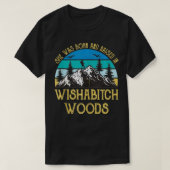 Sie war Geboren und wuchs in Wald-Weibchen auf T-Shirt (Design vorne)