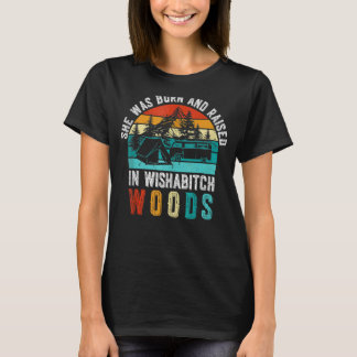 Sie war geboren und wuchs in Weichteilwald-Vintag T-Shirt