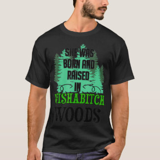 Sie war Geboren und wuchs in Weißwald auf T-Shirt