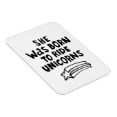 Sie war Geboren, Unicorns zu fahren Magnet (Rechte Seite)