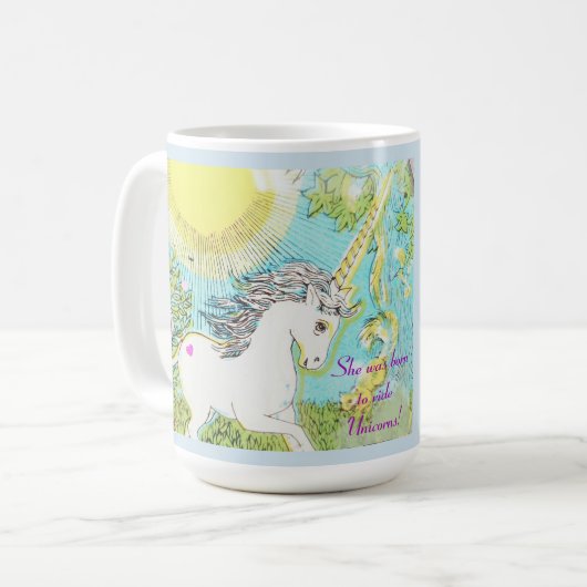 Sie war geboren, Unicorns zu reiten! Kaffeetasse (Vorderseite Links)