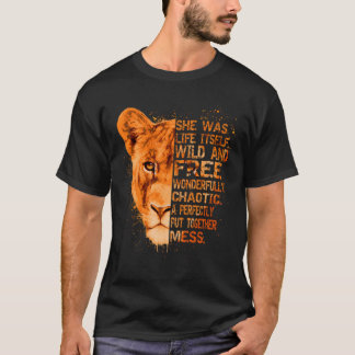Sie war selbst eine wilde und freie Löbheit - Lion T-Shirt