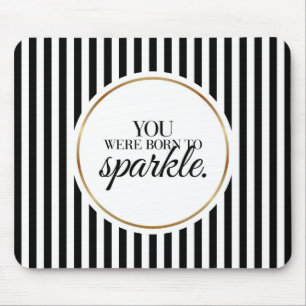 Sie waren Geboren zu sparkle Typografie Mousepad