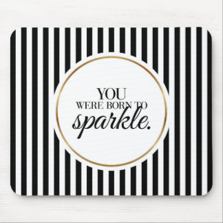 Sie waren Geboren zu sparkle Typografie Mousepad