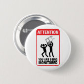 Sie werden - Büro Humor überwacht Button (Vorne & Hinten)