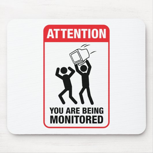 Sie werden - Büro Humor überwacht Mousepad (Vorne)