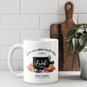 Sie werden dich nach deiner Frucht-Tasse kennen Kaffeetasse