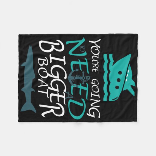 Sie werden ein größeres Boot-Party brauchen Fleecedecke (Vorderseite (Horizontal))
