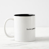 Sie werden ein Vati… gerade sein Sprichwort.  Zweifarbige Tasse (Links)