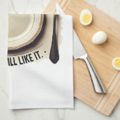 Sie werden essen und Sie werden es mögen - lustige Geschirrtuch (Viertel Falte)