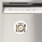 Sie werden essen und Sie werden es mögen - lustige Magnet (In Situ (Geschirrspüler))