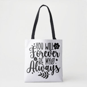 Sie werden für immer meine immer romantische Tasch Tasche
