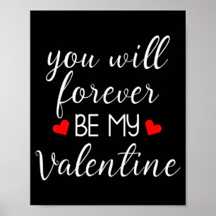 Sie werden für immer meine Valentinstage sein Vale Poster