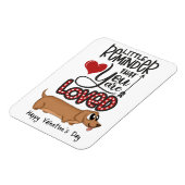 Sie werden geliebt... Ein Valentin vom Hund-Kühlsc Magnet (Linke Seite)