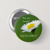 Sie werden! geliebt! , Sagt den LORD!! Button (Vorne & Hinten)