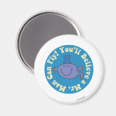 Sie werden glauben, dass ein Herr Mann fliegen kan Magnet (Vorderseite/Rückseite)