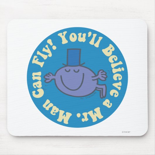 Sie werden glauben, dass ein Herr Mann fliegen kan Mousepad (Vorne)