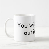 Sie werden heraus im 19:58 aufgezeichnet kaffeetasse (Links)