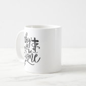Sie werden in Bibel Verse moderne Christlich gemac Kaffeetasse (Vorderseite Links)