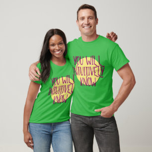 Sie werden intuitiv den Wiederherstellungs-Slogan T-Shirt