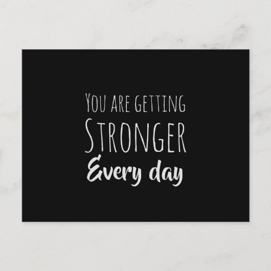 Sie werden jeden Tag stärker. Postkarte (Vorderseite)