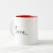 Sie werden mich als KÖNIGIN ansprechen Zweifarbige Tasse (Vorderseite Links)