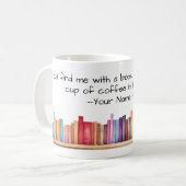 Sie werden mich mit einem Buch und Kaffee finden Kaffeetasse (Vorderseite Links)