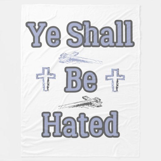 Sie werden mit biblischem Zitat gehasst Fleecedecke (Vorderseite)