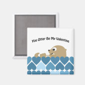 Sie werden nicht mein Valentin sein mit dem Herzen Magnet (Vorderseite/Rückseite)