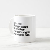 Sie werden nicht unterdrückt kaffeetasse (Vorderseite Links)