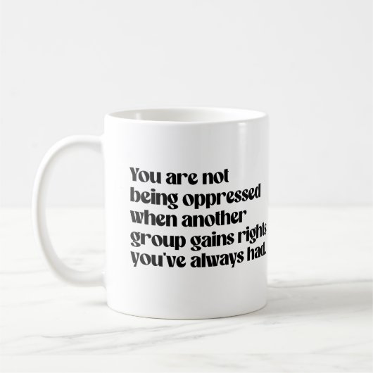 Sie werden nicht unterdrückt kaffeetasse (Links)