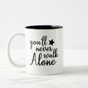 Sie werden nie allein gehen // Inspiration Zitat Zweifarbige Tasse