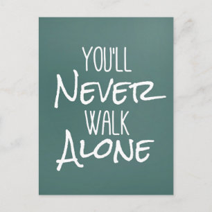 Sie werden nie allein gehen postkarte