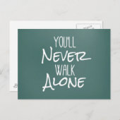 Sie werden nie allein gehen postkarte (Vorne/Hinten)