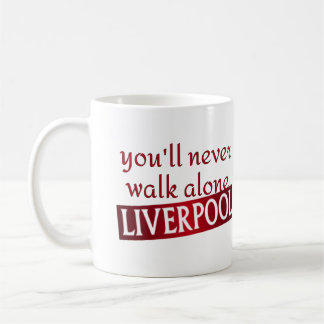 Sie werden nie allein Liverpool gehen Kaffeetasse
